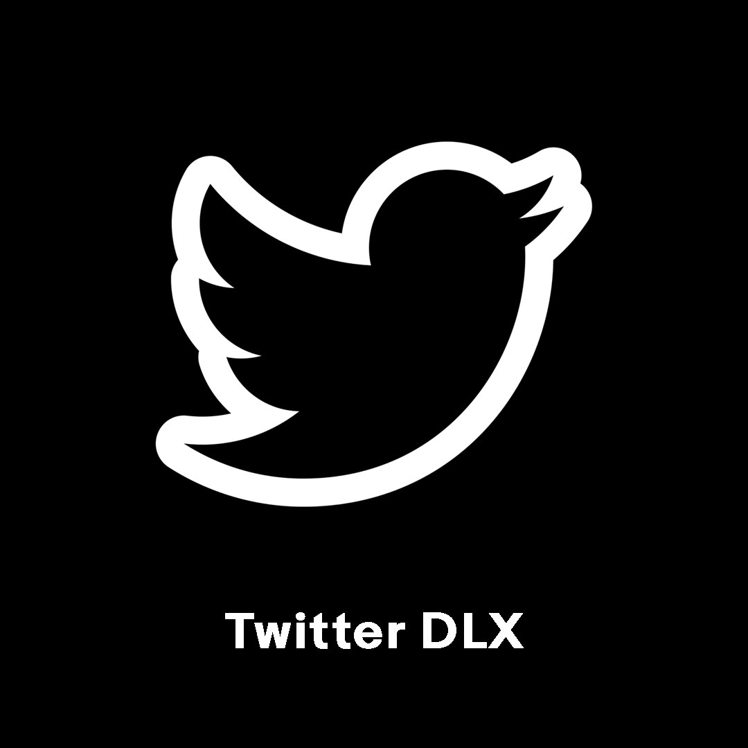 Twitter DLX