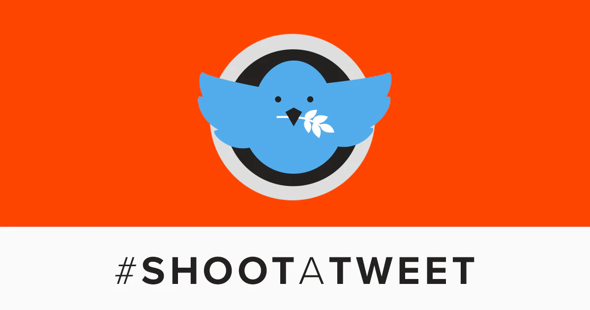 #ShootaTweet