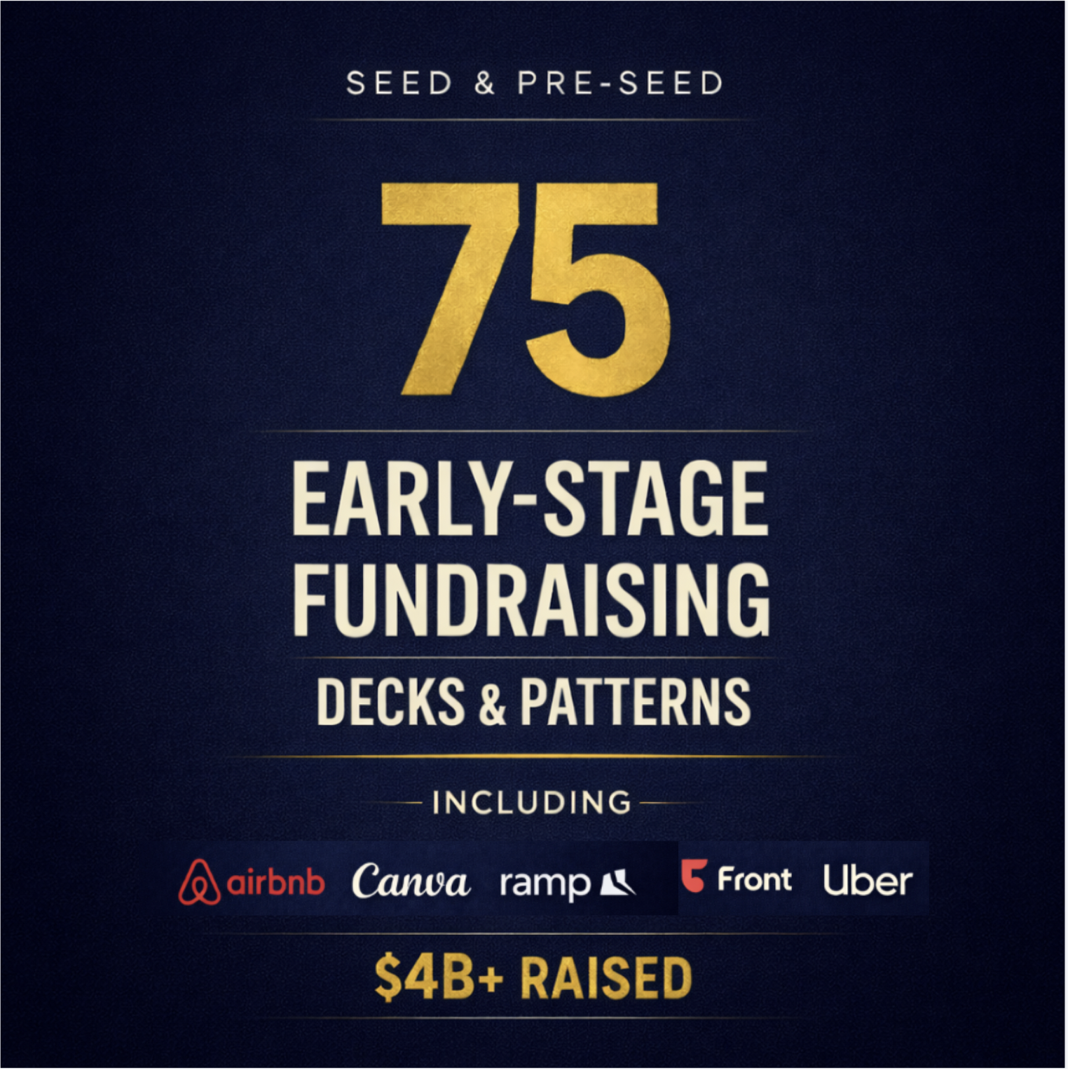 75 Early-Stage Decks & Patterns ($4B+)