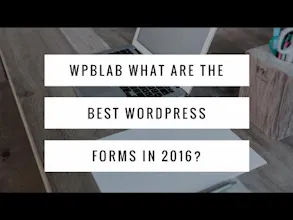 #WPblab – What are the best #WordPress forms in 2016? gallery image