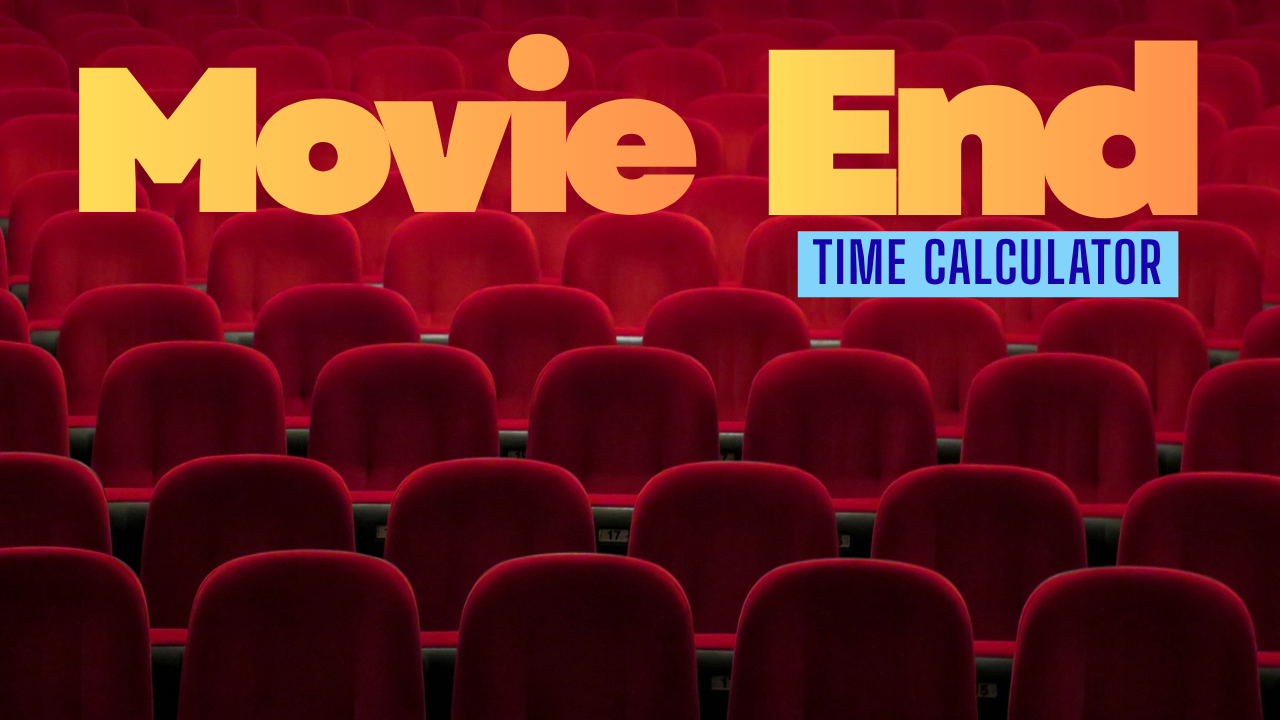 Movie Time Calculator  gallery image