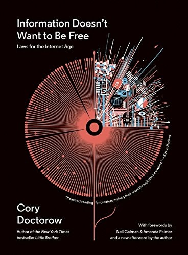 Information Doesnt Want To Be Free