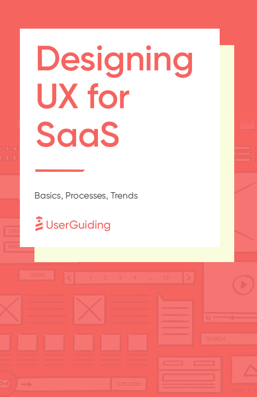 Designing UX for SaaS - Free ebook to level up the User Experience of ...