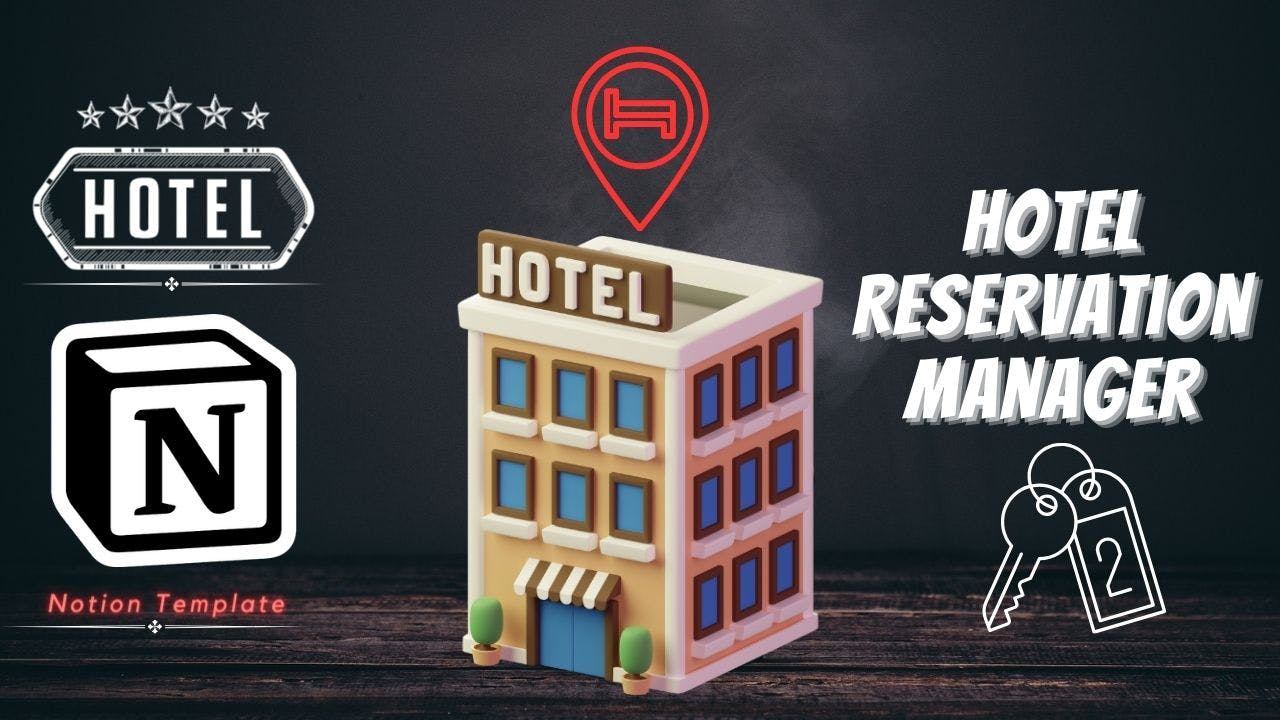 Hotels Reservation Manager with Notion media 1