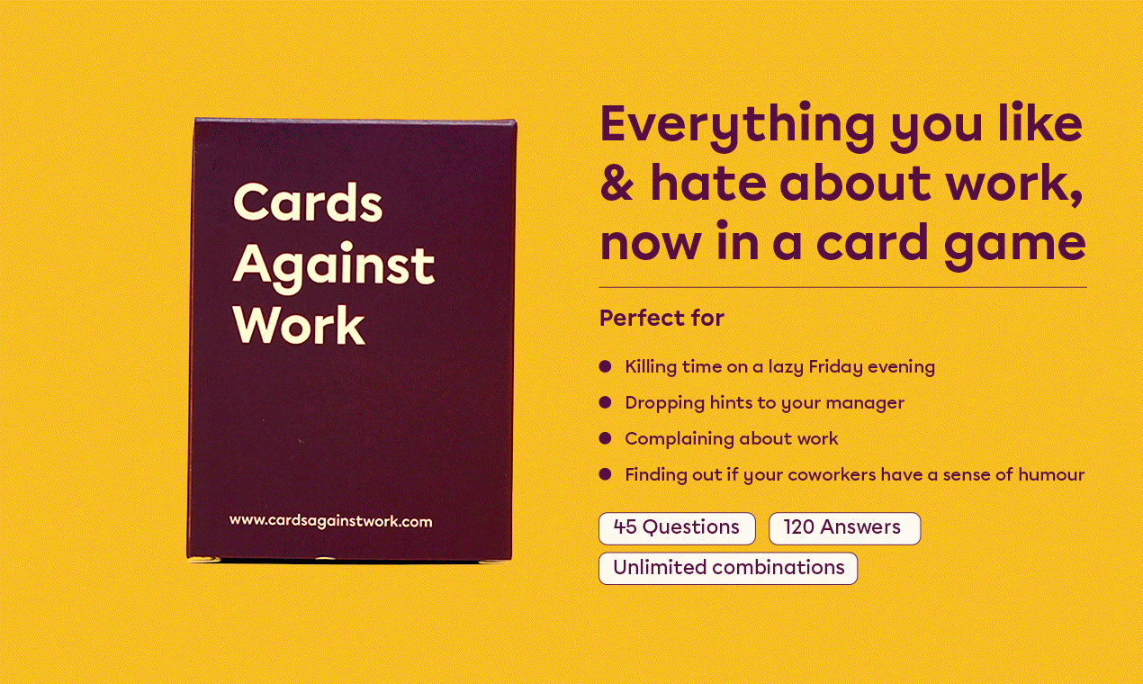 startuptile Cards Against Work-All the annoyances of office life in an infamous card game