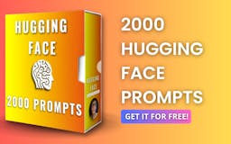 2000 Hugging Face Prompts media 3