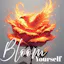 Bloom Yourself