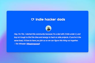 Indie Hacker Dads gallery image