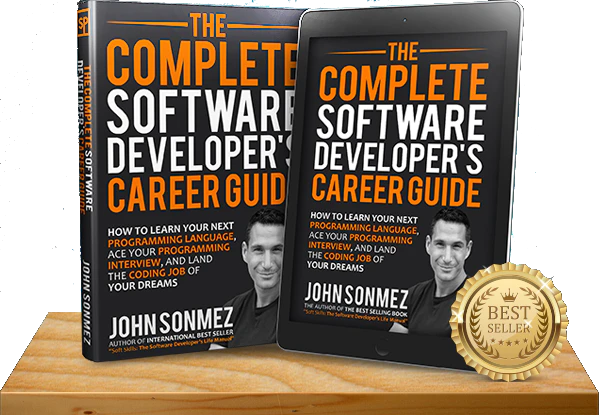 The Complete Software Developer's Career Guide