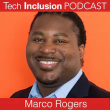 Tech Inclusion Podcast - Marco Rogers, Engineering Manager at Clover Health gallery image