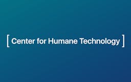 Center for Humane Technology media 2