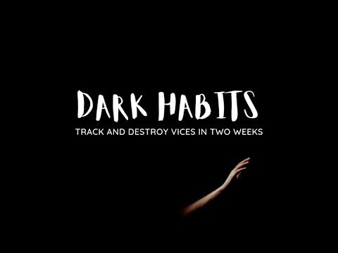 Dark Habits gallery image