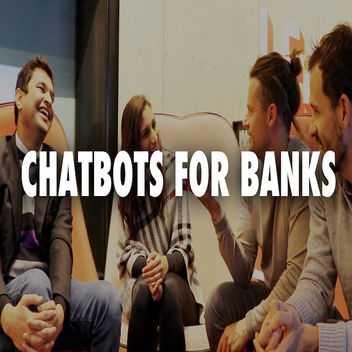 EP.22: ChatBots for Banks - AI for a Better Customer Experience⎜#MakerZone