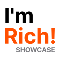 I’m Rich! Showcase
