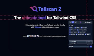 Tailscan 平台截图展示了一个动态和视觉互动空间，在浏览器中构建 Tailwind 网站。