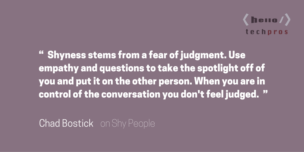 Hello Tech Pros: Relate then Communicate — Tips for Shy People