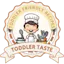 Toddler Taste