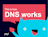 How DNS Works