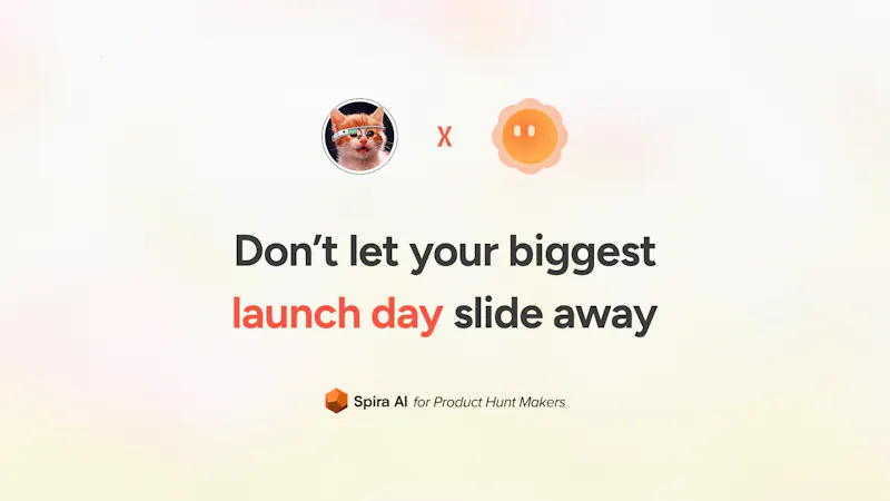 Spira for Product Hunt Makers screenshot 8