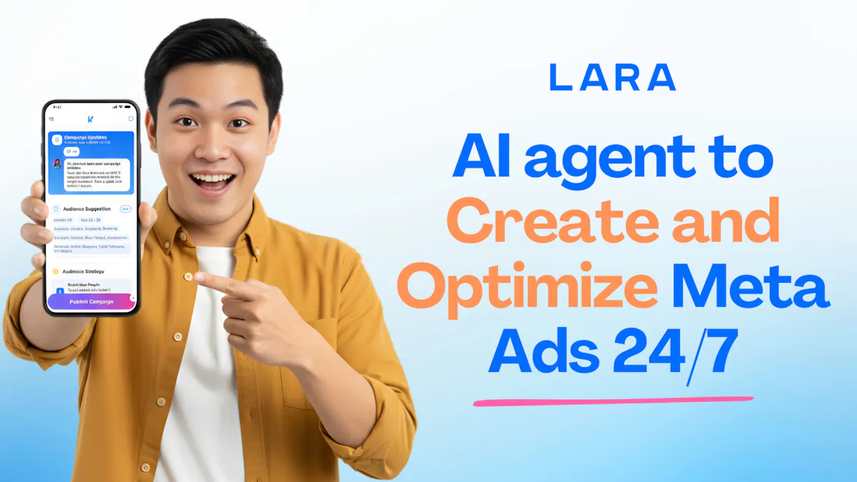 LARA | AI That Runs & Optimizes Ads