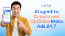 LARA | AI That Runs & Optimizes Ads