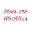 Ideas Are Worthless - #2 Bob Ross