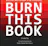 Burn This Book