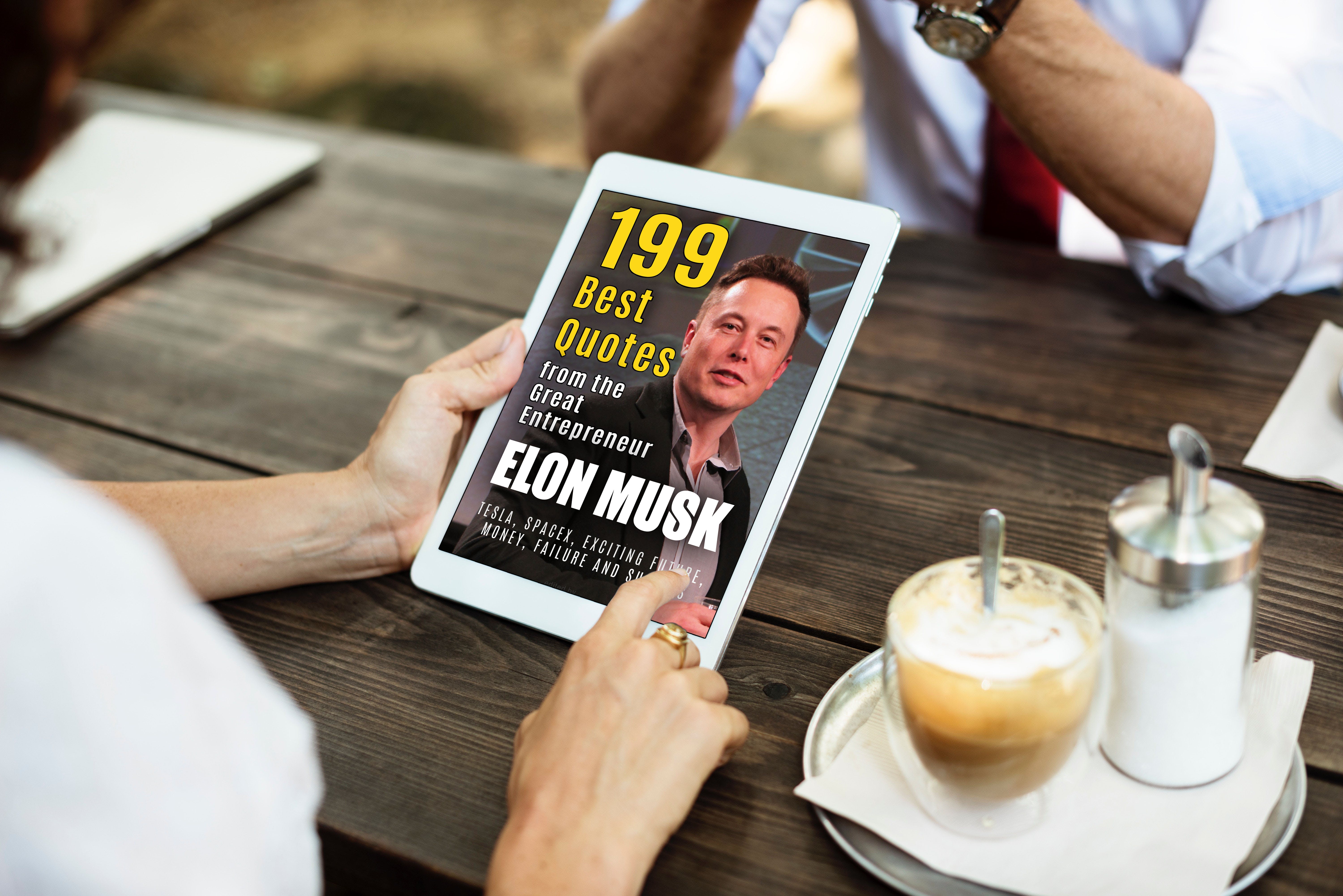 Elon Musk: 199 Best Quotes from the Great Entrepreneur media 3