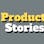 Product Stories