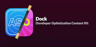 Dock: Developer Optimization Content Kit