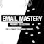 Email Mastery.