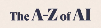 The A - Z of AI