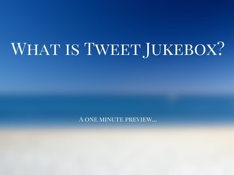 Tweet Jukebox