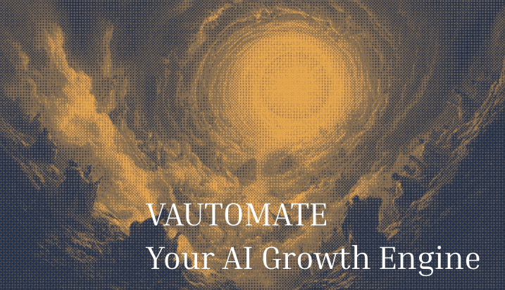 Vautomate - Main product screenshot demonstrating key features and user interface