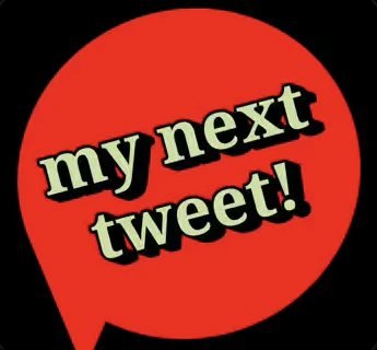 That can be my next tweet