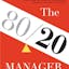 The 80/20 Manager