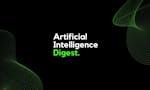 Artificial Intelligence Digest image