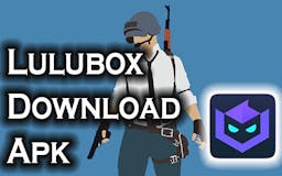Lulubox Download media 2