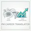 PM Career Translator
