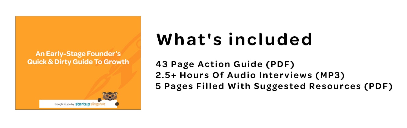 An Early-Stage Founder’s Quick & Dirty Guide To Growth gallery image