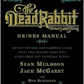 The Dead Rabbit Drinks Manual