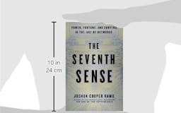 The Seventh Sense: Power, Fortune, and Survival in the Age of Networks media 2