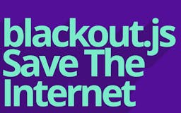 blackout.js - Fight to Save the Open Internet media 2
