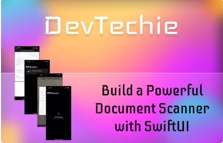 Swiftui ile bir belge tarayıcı oluşturun - PDF tarayıcı için Swiftui'de video kursu medya 1