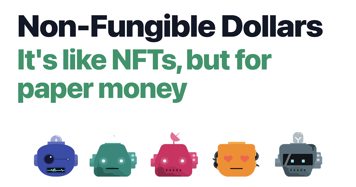 NFDs: Non-Fungible Dollars gallery image