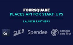 Foursquare Places API for Start-Ups media 2