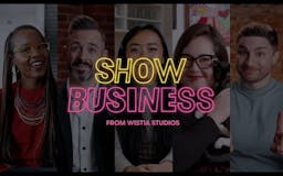 Show Business by Wistia media 1