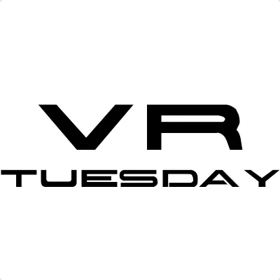 VR Tuesday