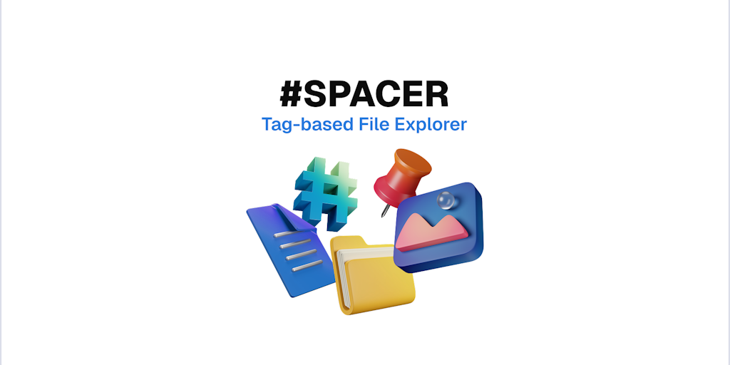 Spacer Tag based File Explorer Product Hunt spacer-tag-based-file-explorer-product-hunt