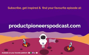 Product Pioneers Podcast gallery image